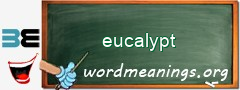 WordMeaning blackboard for eucalypt